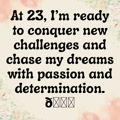 23rd Birthday Captions Image For Instagram-eYU2Dj