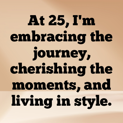 25th Birthday Captions Image For Instagram-APGunT