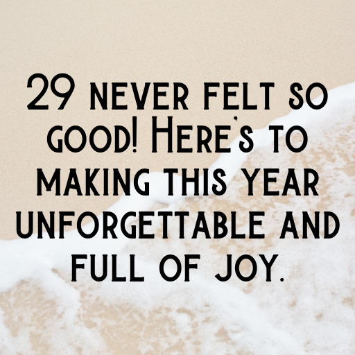 29th Birthday Captions Photo For Instagram-GfRltG