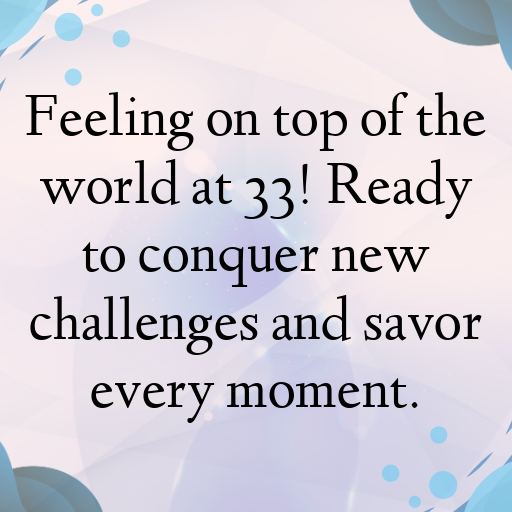 33rd Birthday Captions Photo For Instagram-9TVrQf