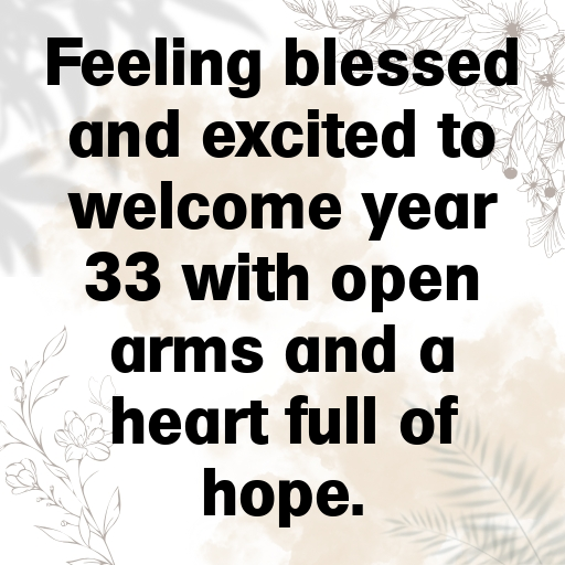 33rd Birthday Captions Photo For Instagram-qhqQTS