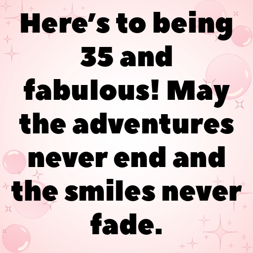 35th Birthday Captions For Instagram In 2025 3 35th Birthday Captions Image For Instagram-DeQ0Ym