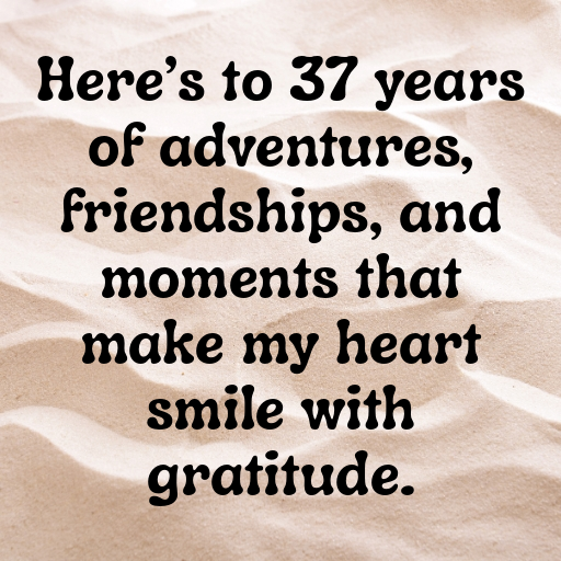 37th Birthday Captions Image For Instagram-1pdIDe