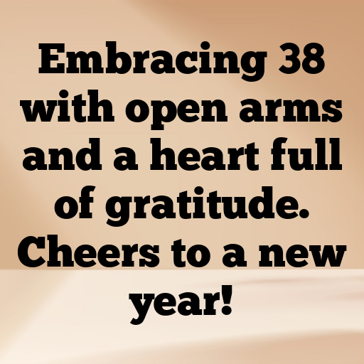 38th Birthday Captions Photo For Instagram-5V3rrE