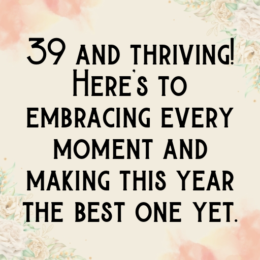 39th Birthday Captions Image For Instagram-4IywxX