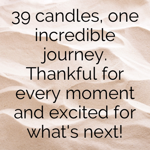 39th Birthday Captions Image For Instagram-E5vc3X