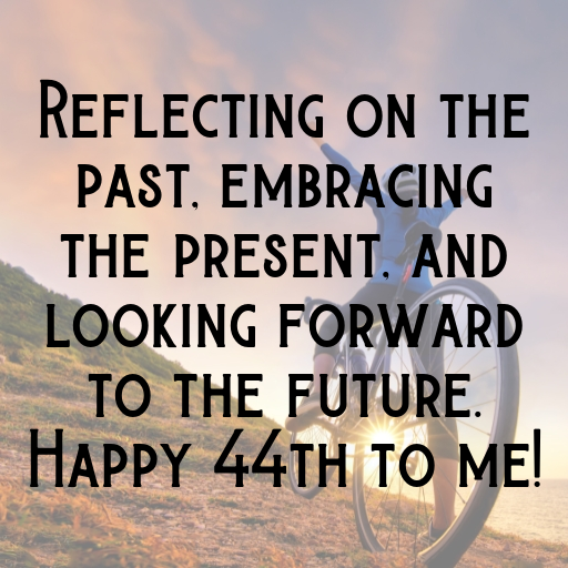 44th Birthday Captions Image For Instagram-fTNMpD