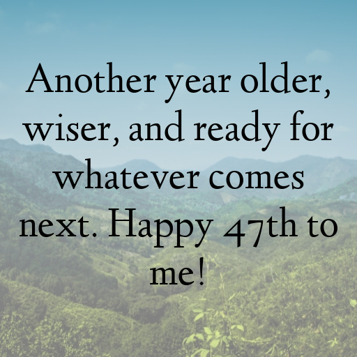 47th Birthday Captions Image For Instagram-gWNDMv