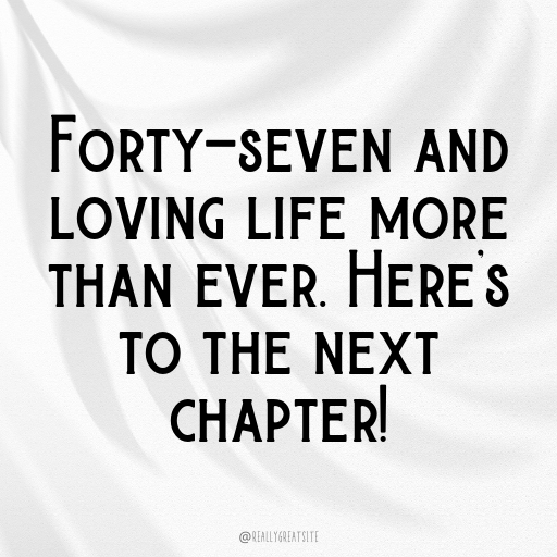 47th Birthday Captions Photo For Instagram-Qqyc15