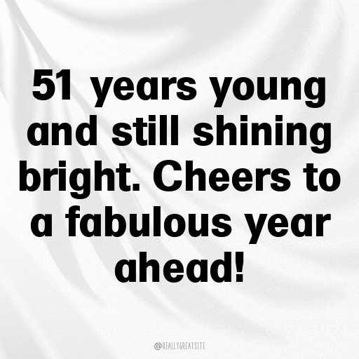 51st Birthday Captions Photo For Instagram-bHLtyF