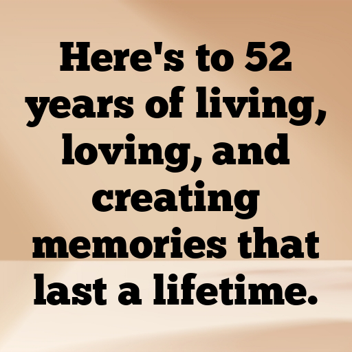 52nd Birthday Captions Image For Instagram-Mvbsvt