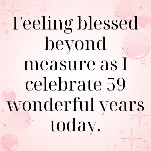 59th Birthday Captions For Instagram In (2025) 3 59th Birthday Captions Photo For Instagram-q1DCXG