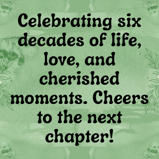 60th Birthday Captions For Instagram In 2025 9 60th Birthday Captions Image For Instagram-4KtsN5