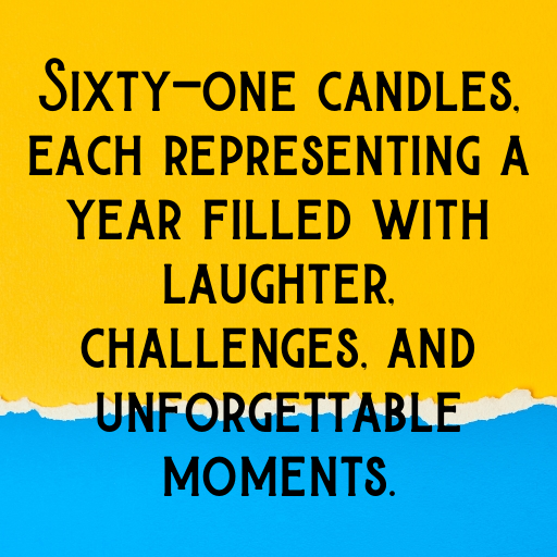 61st Birthday Captions For Instagram In 2025 7 61st Birthday Captions Photo For Instagram-Xp16Ys