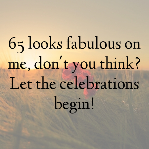 65th Birthday Captions Image For Instagram-srV0Ml