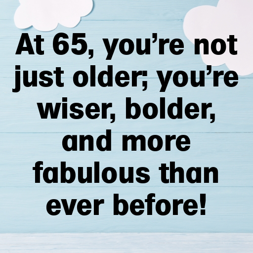 65th Birthday Captions Photo For Instagram-uiy8vi