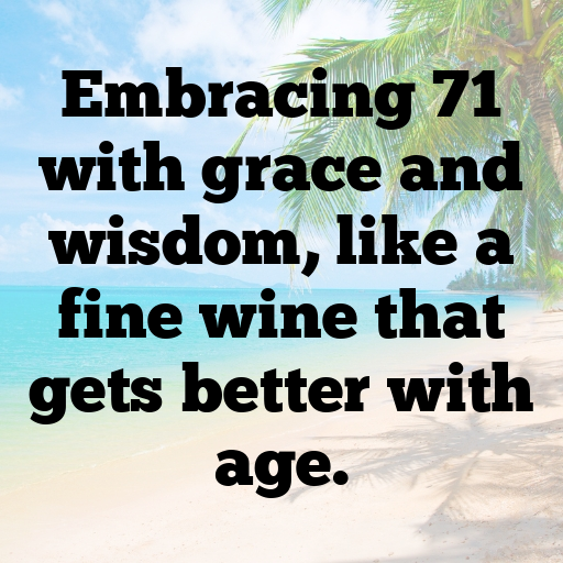 71st Birthday Captions For Instagram In (2025) 8 71st Birthday Captions Image For Instagram-Ljz3OB