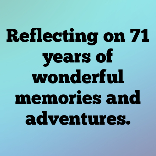 71st Birthday Captions For Instagram In (2025) 5 71st Birthday Captions Photo For Instagram-lak48a