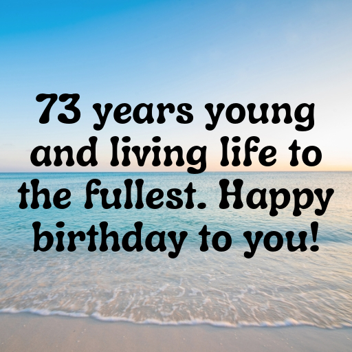 73rd Birthday Captions For Instagram In (2025) 5 73rd Birthday Captions Photo For Instagram-Xt5NhF