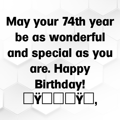 74th Birthday Captions Image For Instagram-R8wvq5
