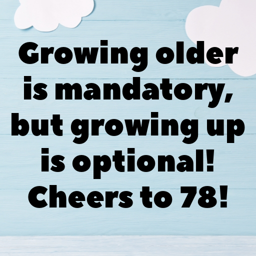 78th Birthday Captions Image For Instagram-a0OiJ3
