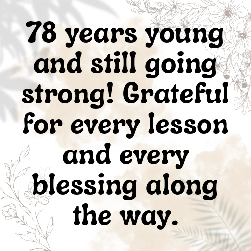 78th Birthday Captions Image For Instagram-DCbYIW