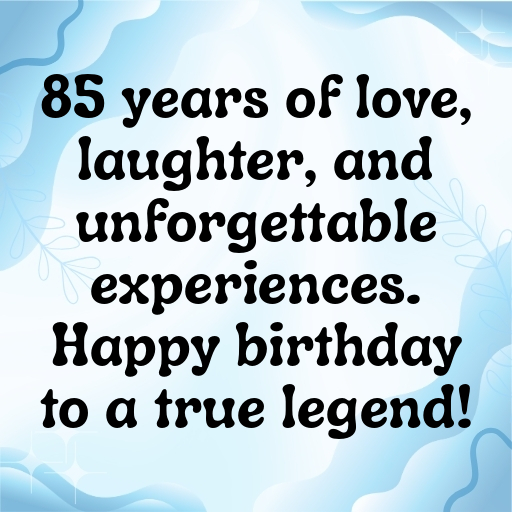 85th Birthday Captions Image For Instagram-JcjKP0