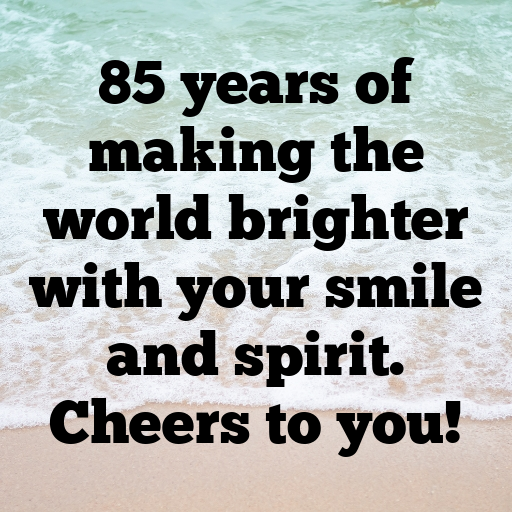 85th Birthday Captions Photo For Instagram-Rkacx6