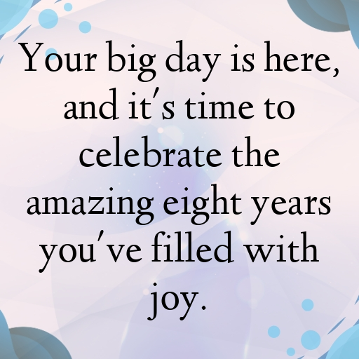8th Birthday Captions Image For Instagram-wkGVgP