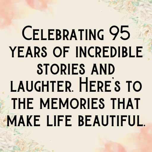 95th Birthday Captions For Instagram In (2025) 3 95th Birthday Captions Image For Instagram-XKxHyb