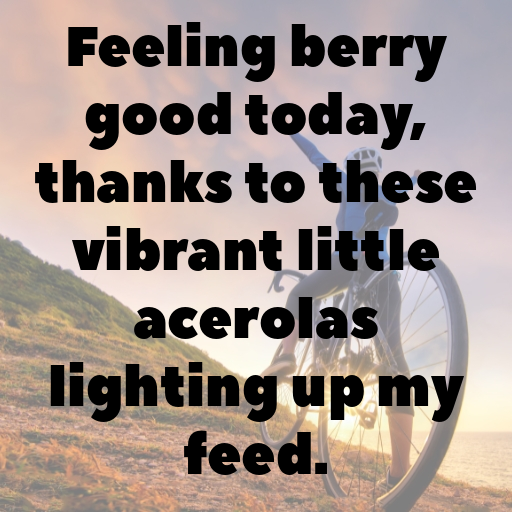 Acerola Captions Image For Instagram In 2025-Lqrxjl