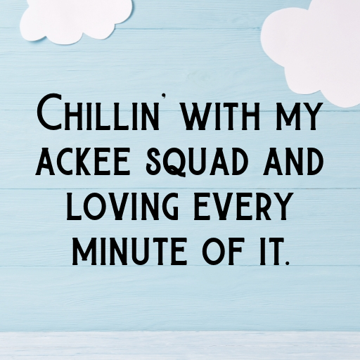 Ackee Captions Image For Instagram In [2025]-pxJQqn