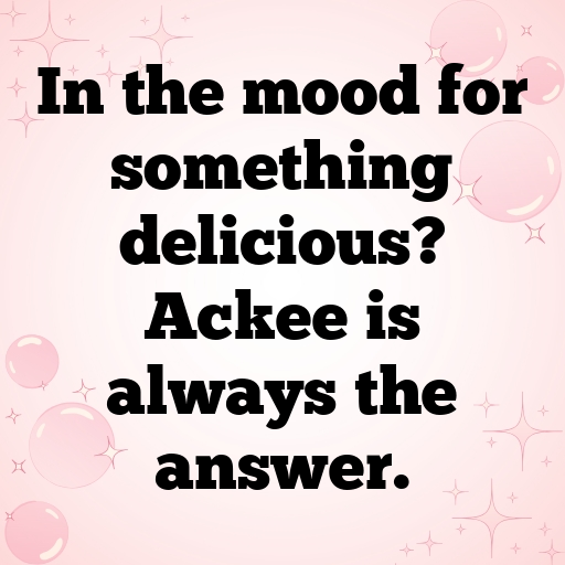 Ackee Captions Image For Instagram In [2025]-yiHmEJ