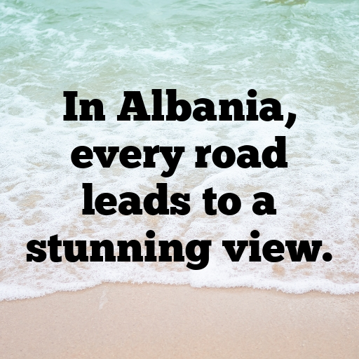153+ Albania Captions For Instagram In (2025) 5 Albania Captions Image For Instagram In (2025)-kys3Pa