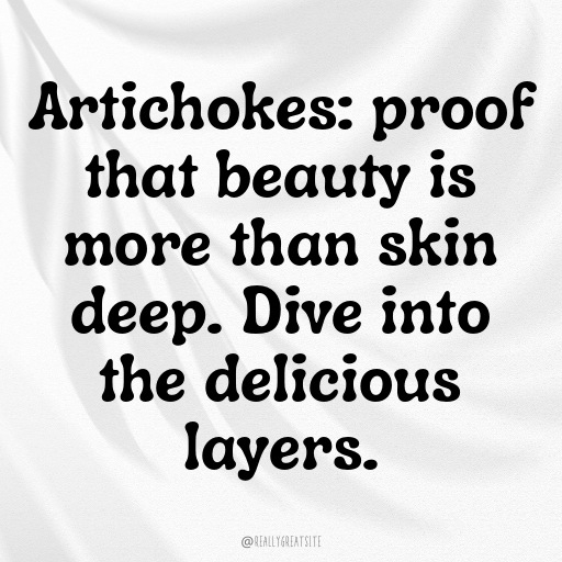 152+ Artichoke Captions For Instagram In 2025 8 Artichoke Captions Photo For Instagram In 2025-3fmnzx
