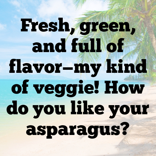 Asparagus Captions Image For Instagram In (2025)-8R3CdL