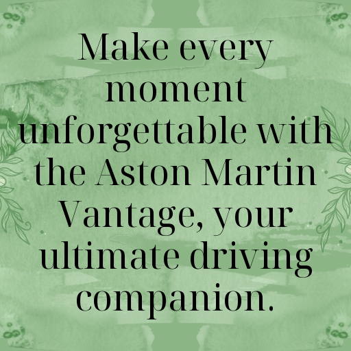 Aston Martin Vantage Captions Image for Instagram In [2025]-h7iAuE