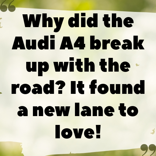 170+ Audi A4 Captions for Instagram In 2025 4 Audi A4 Captions Image for Instagram In 2025-mriC8Q