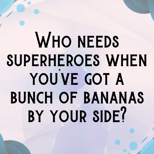 Banana Captions Photo For Instagram In [2025]-eNaLyr