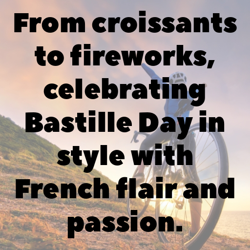 164+ Bastille Day Captions for Instagram In (2025) 7 Bastille Day Captions Image for Instagram In (2025)-drQSWR