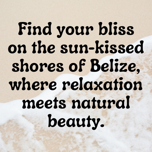 Belize Captions Image For Instagram In (2025)-uPQrnZ