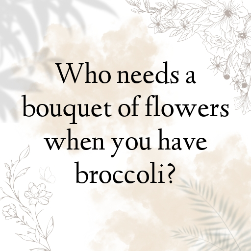 Broccoli Captions Photo For Instagram In (2025)-7GTz9u