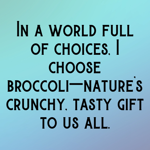 Broccoli Captions Photo For Instagram In (2025)-rsis4L