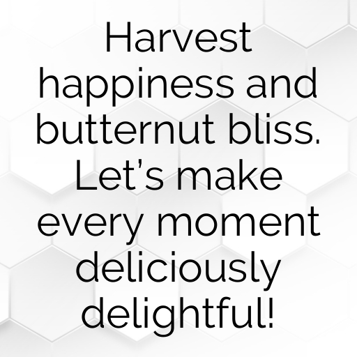 Butternut Squash Captions Image For Instagram In [2025]-3oEdaz