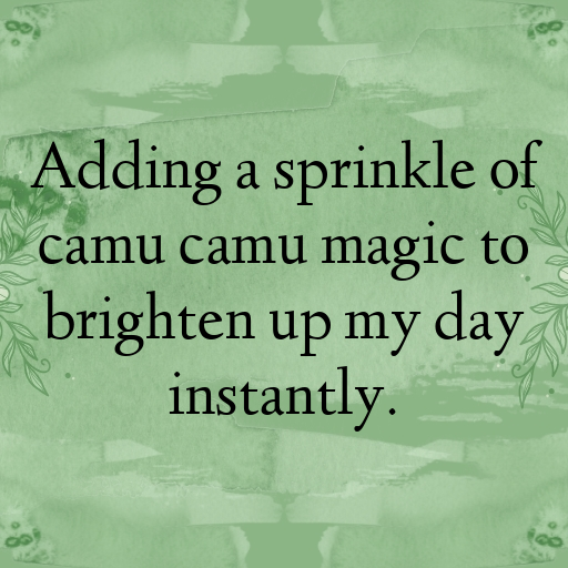 175+ Camu Camu Captions For Instagram In 2025 3 Camu Camu Captions Photo For Instagram In 2025-Qn0Dst