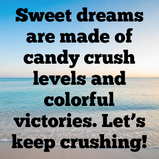 193+ Candy Crush Captions for Instagram In (2025) 6 Candy Crush Captions Photo for Instagram In (2025)-aEyOjR