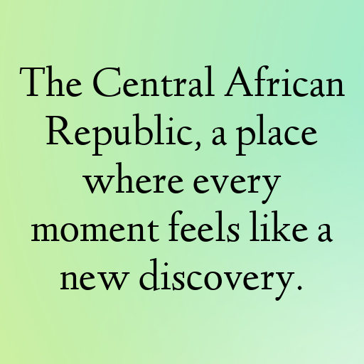 Central African Republic Captions Image For Instagram In [2025]-8huwoo