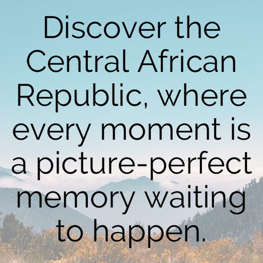 Central African Republic Captions Photo For Instagram In [2025]-FM5RUY