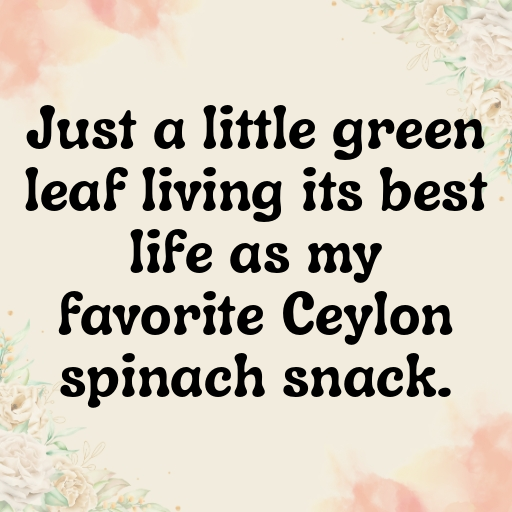 Ceylon Spinach Captions Image For Instagram In 2025-gnO78r