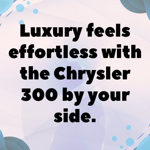 Chrysler 300 Captions Image for Instagram In [2025]-L7j8Ax